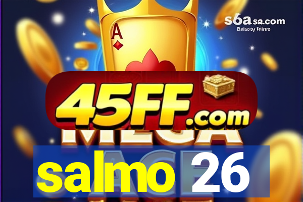 salmo 26